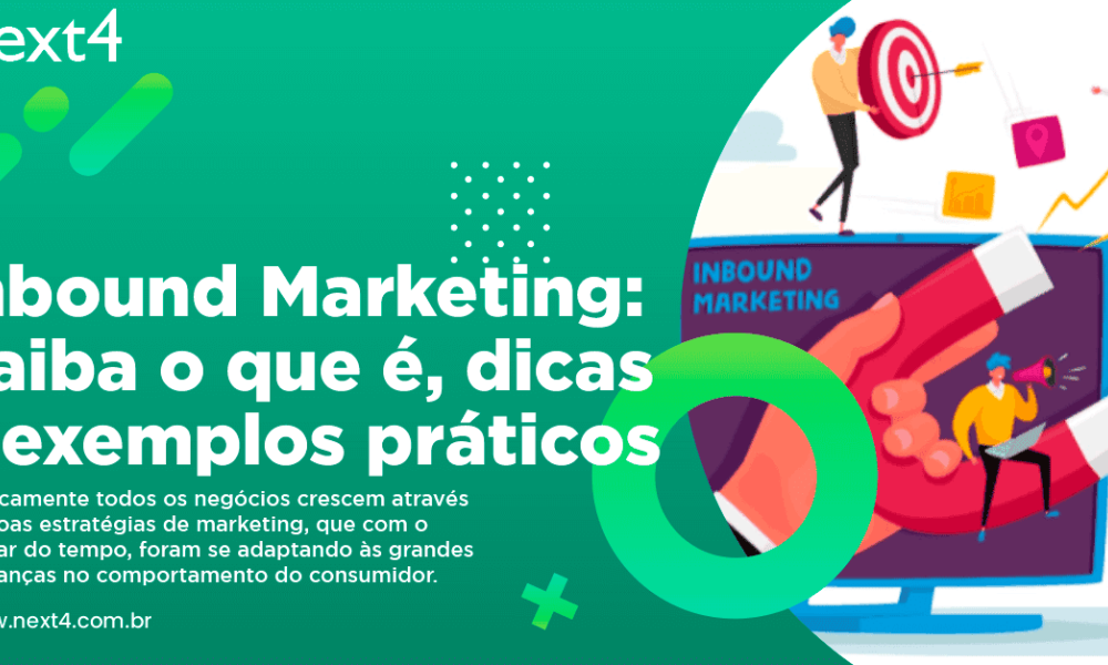 Inbound Marketing: Saiba o que é, dicas e exemplos práticos