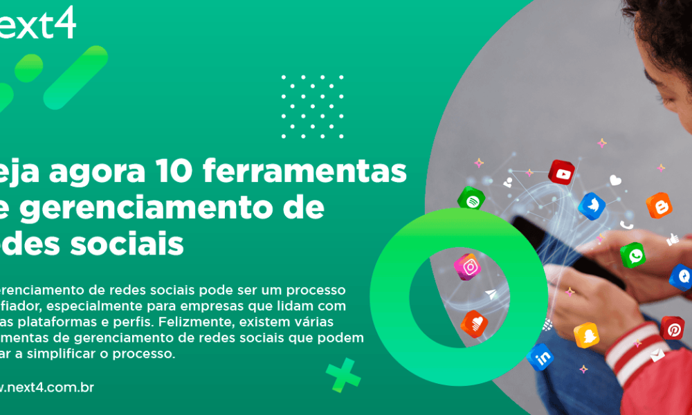 Veja agora 10 ferramentas de gerenciamento de redes sociais