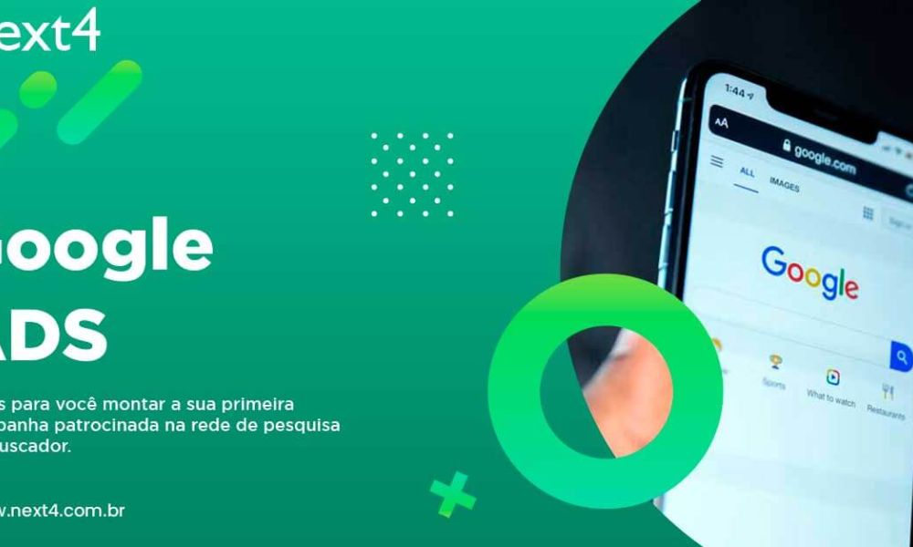Google ADS: Dicas de como montar a sua primeira campanha patrocinada na rede de pesquisa