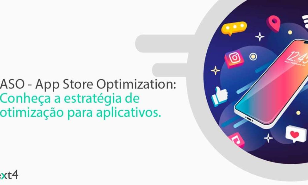 ASO – App Store Optimization: a estratégia de otimização para aplicativos