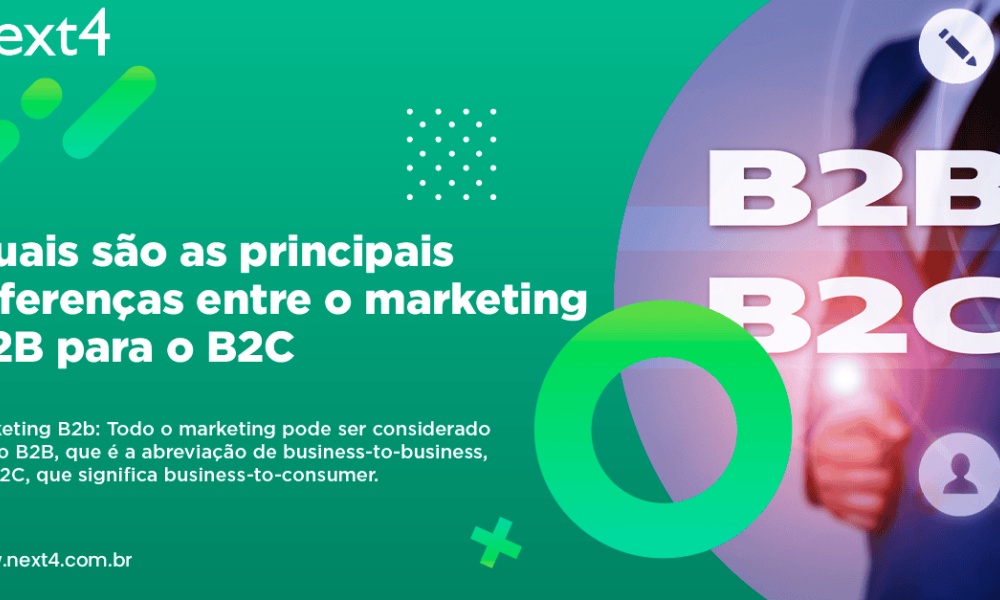Quais são as principais diferenças entre o marketing B2B para o B2C